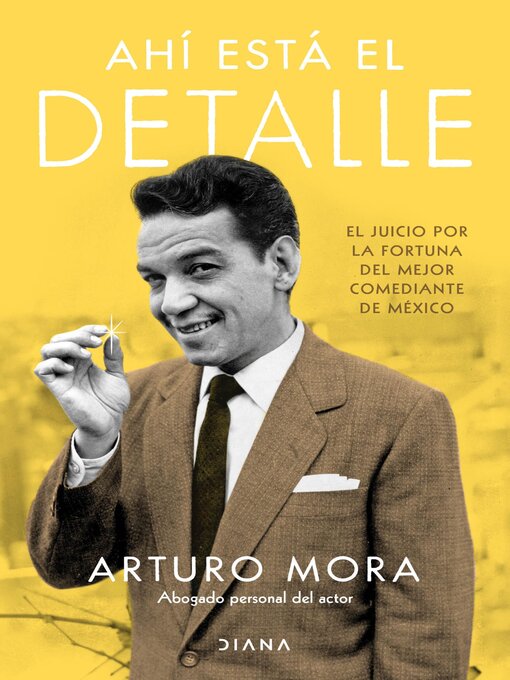 Title details for Ahí está el detalle by Arturo Mora - Available